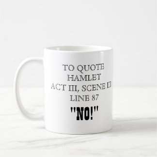Caneca De Café Citação de Hamlet