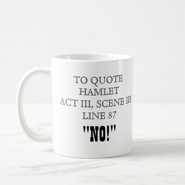 Caneca De Café Citação de Hamlet (Esquerda)