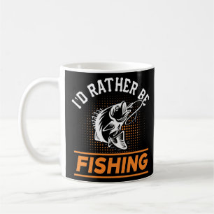 Caneca De Café Citação de Pesca Eu Preferencialmente Os Homens De