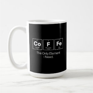 Caneca De Café Citação de Química do Café – O Único Elemento que