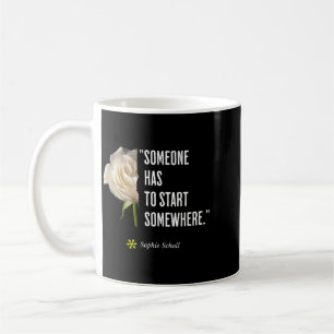 Caneca De Café Citação de Sophie Scholl Aniversário da Oposição R