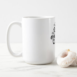Caneca De Café Citação de Tipografia de Motivação para Criativida