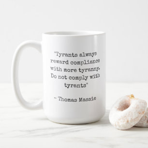 Caneca De Café Citação de Tiranos de Thomas Massie
