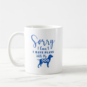 Caneca De Café Citação: Desculpe não poder, tenho planos com meu