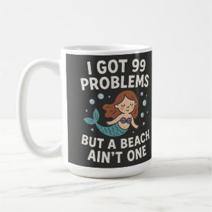 Caneca De Café Citação Divertida da Praia "Eu Tenho 99 Problemas