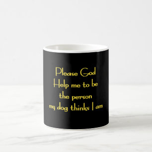 Caneca De Café Citação Divertida Inspirada na Devoção de um Cão