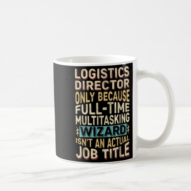 Caneca De Café Citação do Assistente de Multitarefa do Diretor Lo (Direita)
