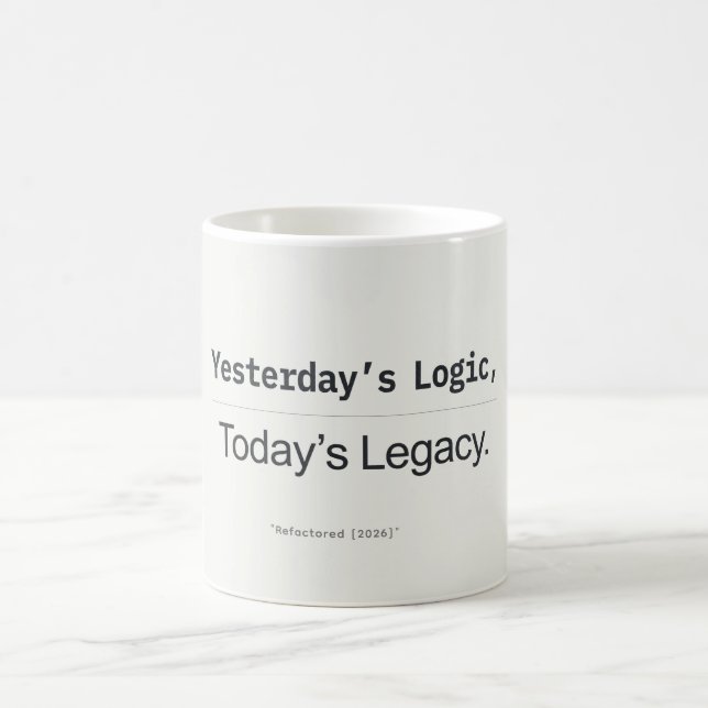 Caneca De Café Citação do Desenvolvedor Legado de Lógica de Ontem (Centro)