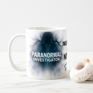 Caneca De Café Citação do Investigador Paranormal