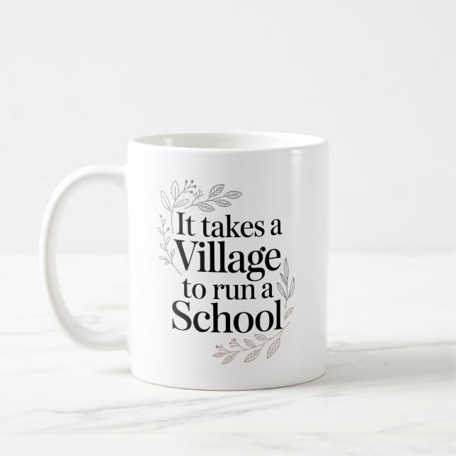 Caneca De Café Citação 'É Preciso uma Aldeia para Administrar uma (Esquerda)