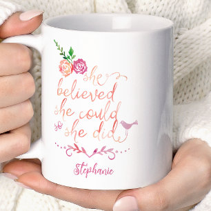Caneca De Café Citação em Aquarela Ela acreditava que podia, entã