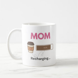 Caneca De Café Citação engraçada de café da mamãe recarregando