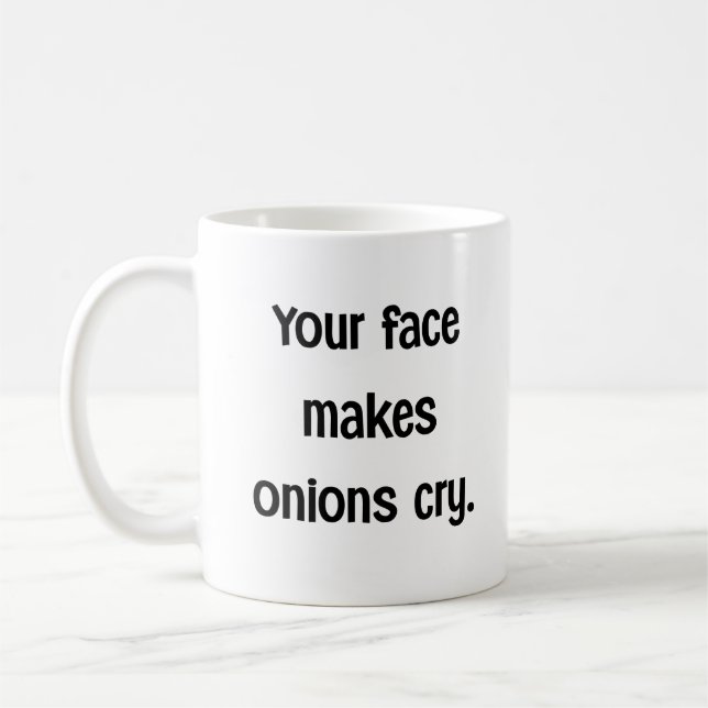 Caneca De Café Citação engraçada de insulto com rosto chorando ce (Esquerda)