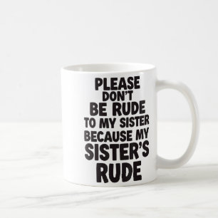 Caneca De Café Citação engraçada de irmã, ditado rude, presente d
