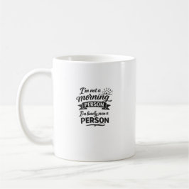 Caneca De Café Citação engraçada de tipografia Não sou uma pessoa