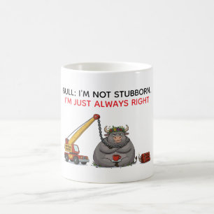 Caneca De Café Citação engraçada de Touro Teimoso - Humor Eu Esto