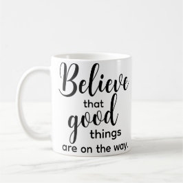 Caneca De Café Citação Inspiracional Acredita em Boa Motivação