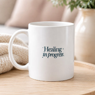 Caneca De Café Citação Inspiradora de Cura em Andamento