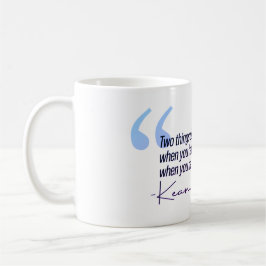 Caneca De Café Citação Keanu Reeves - Duas coisas definem você