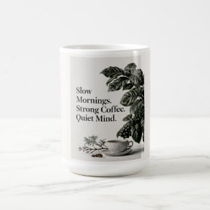 Caneca De Café Citação Minimalista de Café com Xícara, Planta e T