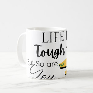 Caneca De Café Citação Motivacional 'A Vida é Difícil, Mas Você T