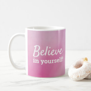 Caneca De Café Citação Motivacional Acredite Em Si Mesmo Rosa Rox