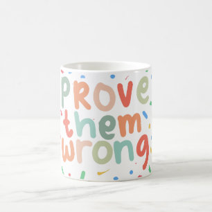 Caneca De Café Citação Motivacional Colorida para Provar que Estã