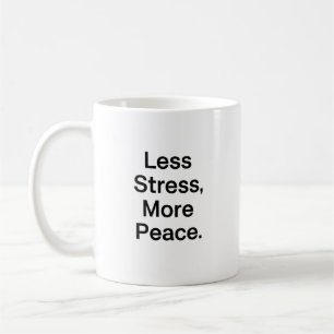 Caneca De Café Citação Motivacional Mínima Menos Estresse Mais Pa