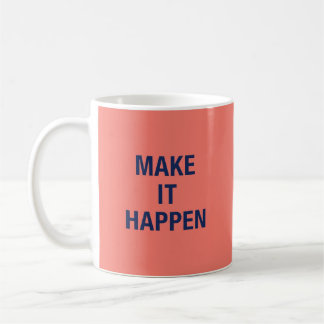 Caneca De Café Citação motivacional para fazer acontecer
