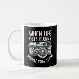 Caneca De Café Citação Quando A Vida Esmaecer Ajuste Seu Foco