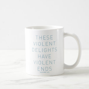 Caneca De Café "Citações da tipografia dos prazeres violentos" 