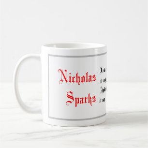 Caneca De Café Citações da Vida, Nicholas Sparks diz, caligrafia