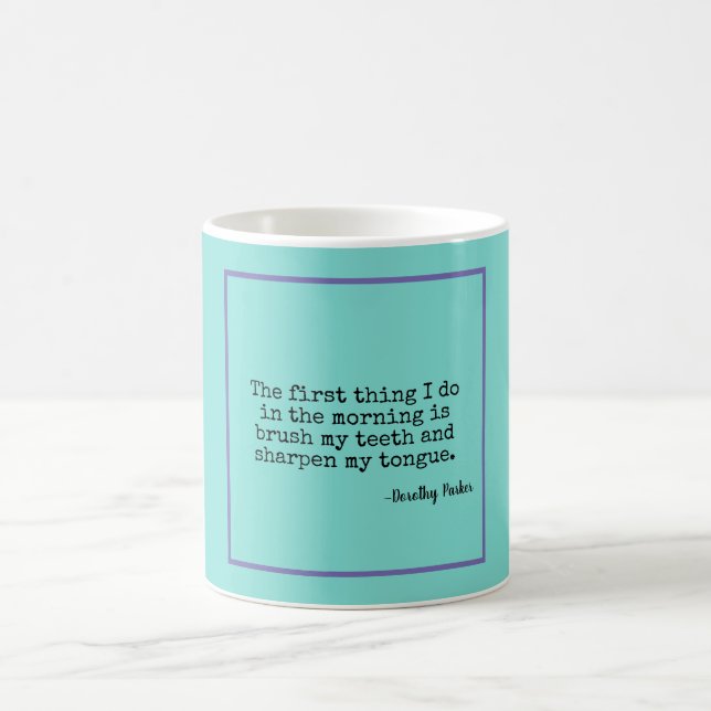 Caneca De Café Citações de Dorothy Parker da língua afiada (Centro)