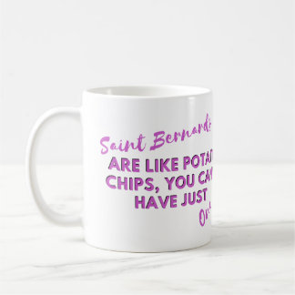 Caneca De Café Citações engraçadas de Cachorro: Santos Bernards e