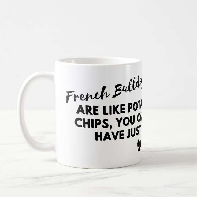 Caneca De Café Citações Engraçadas de Cães: Cachorros Franceses e (Esquerda)