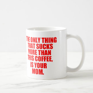 Caneca De Café Citações ofensivas sobre sua mamã