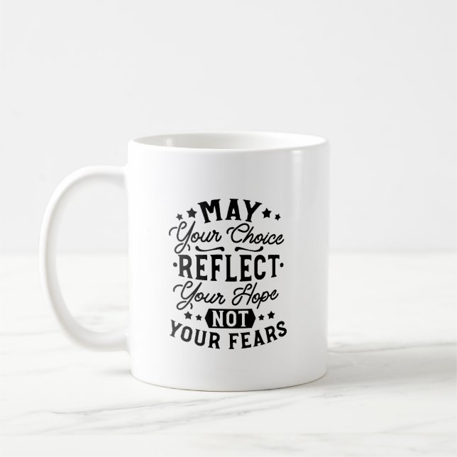 Caneca De Café Citações Que Sua Escolha Reflete Sua Esperança (Esquerda)