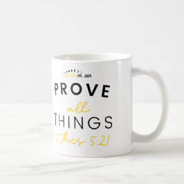 Caneca De Café Citar Provar Todas as Coisas Branco