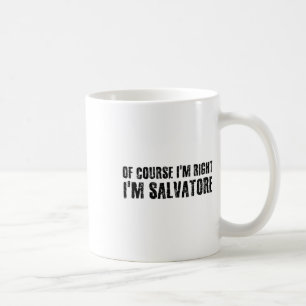 Caneca De Café Claro que Estou Certo Eu Sou Salvatore Nome Engraç