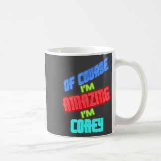 Caneca De Café Claro que sou incrível, sou Co Name