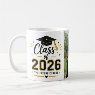 Caneca De Café Class of 2026 Mug – The Future Is Ours Graduation 