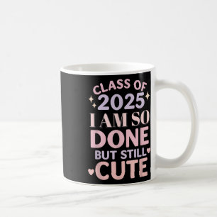Caneca De Café Classe De 2025 Eu Estou Tão Engraçada Camisa De Gr