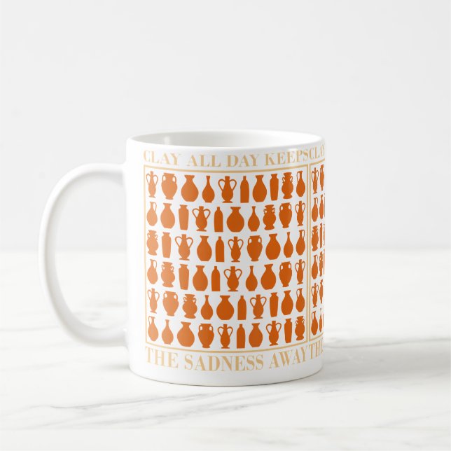 Caneca De Café Clay All Day Keeps The Sadness Away - Pottery Fan (Esquerda)