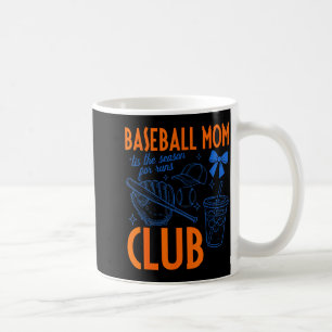Caneca De Café Clube de mãe de beisebol é a temporada para corrid