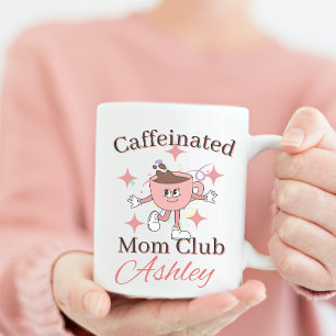 Caneca De Café clube de mães cafeinadas personalizadas, mãe de ca