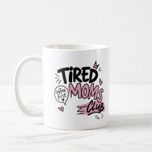 Caneca De Café Clube de Mães Cansadas Tipografia Divertida de Ama