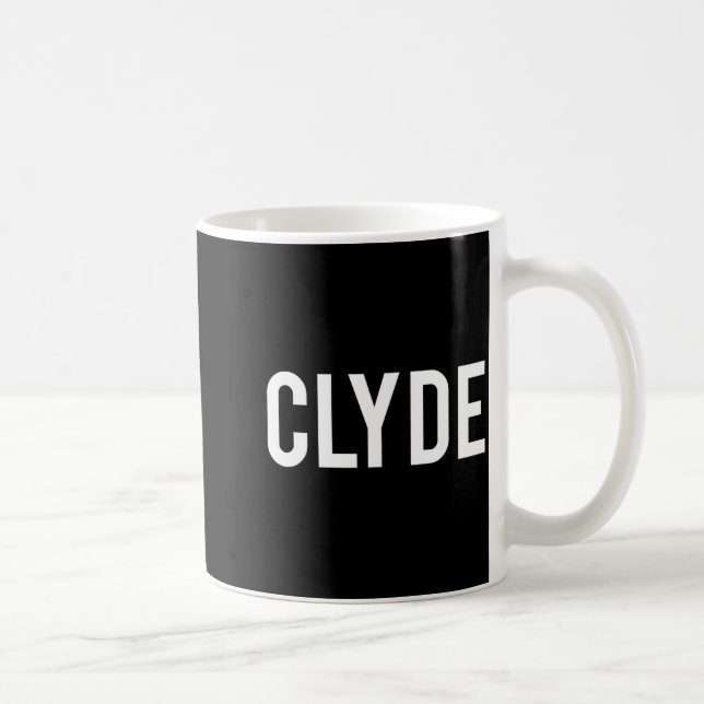 Caneca De Café Clyde - Cool New Funny Name Fan Gift Tee  (Direita)