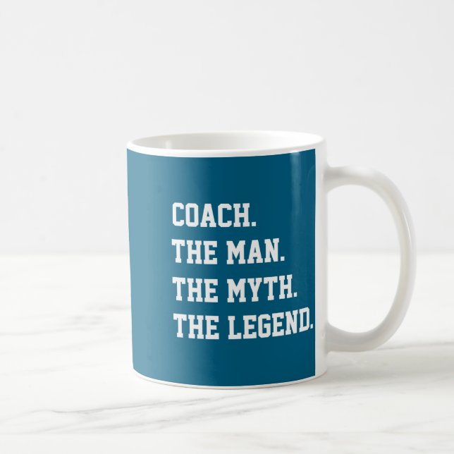 Caneca De Café Coach The Man The Myth The Legend  (Direita)