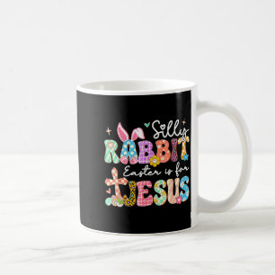 Caneca De Café Coelho bobo a páscoa é para jesus coelho fofo