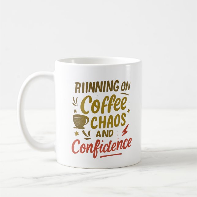 Caneca De Café Coffee, Chaos & Confidence – Relatable Funny Quote (Esquerda)
